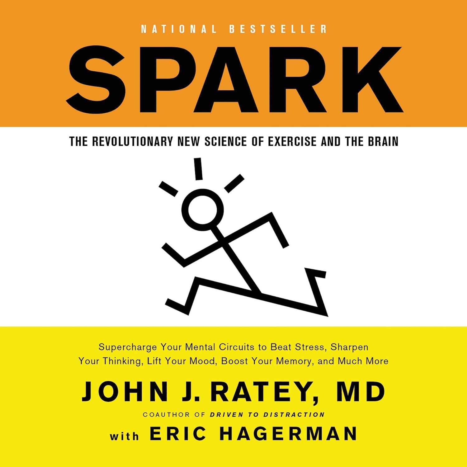 Spark, The Revolutionary Science of Exercise and the Brain 